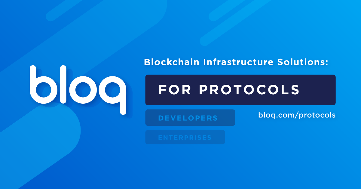 For Protocols - Bloq